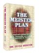 100364 The Meister Plan: A Doctor's Prescription for Financial Security and Success in Learning 